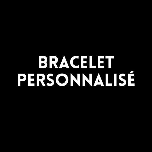 Bracelet Personnalisé
